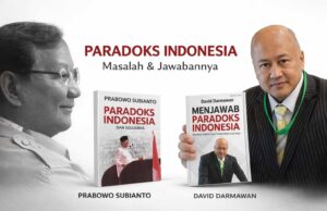 Melampaui Paradoks Indonesia: Dari Kritik Prabowo Subianto ke Arsitektur Sistem David Darmawan